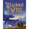 Wicked & Wise (EN)